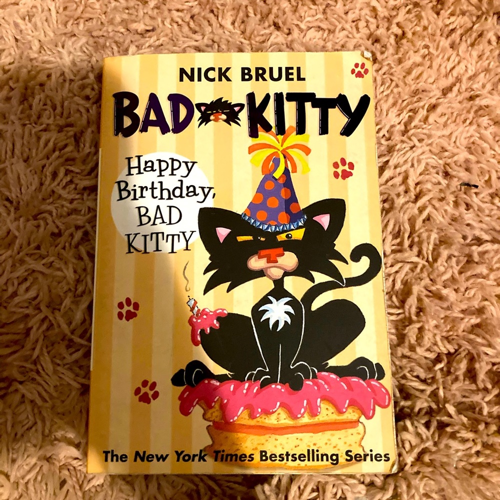 Bad Kitty Happy Birthday Bad Kitty.